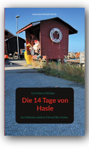 Die 14 Tage von Hasle - Jan Koefoed ermittelt - Bornholmkrimi